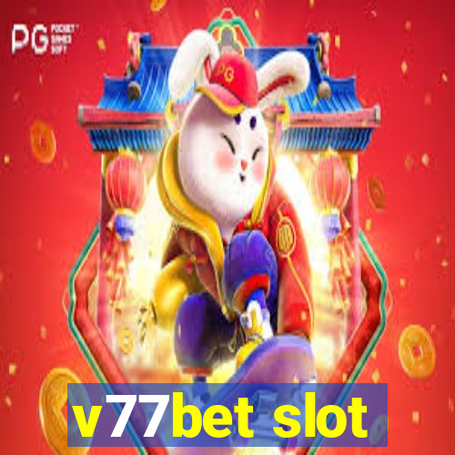v77bet slot
