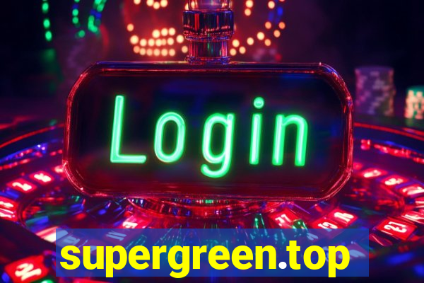 supergreen.top