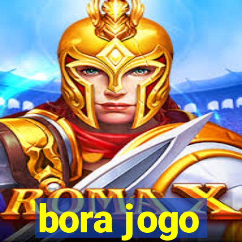 bora jogo