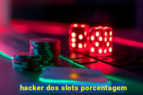 hacker dos slots porcentagem