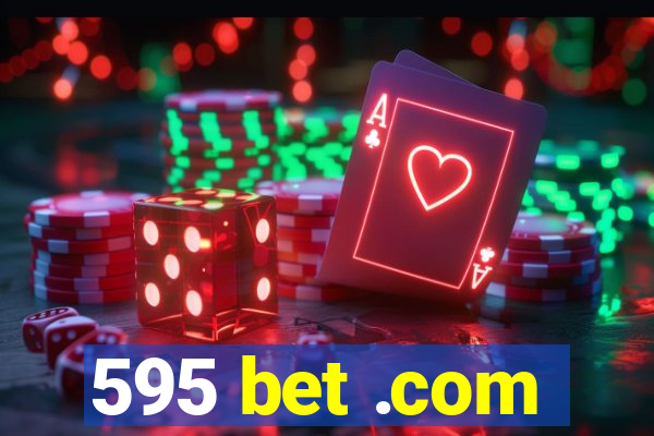 595 bet .com