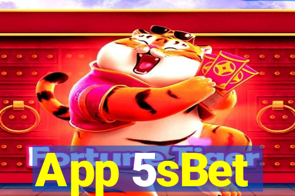 App 5sBet