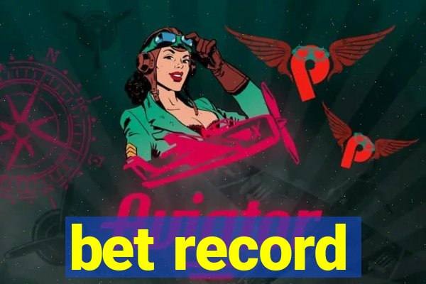 bet record