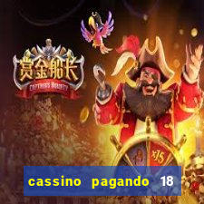 cassino pagando 18 reais no cadastro