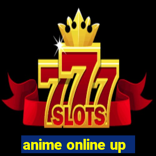 anime online up
