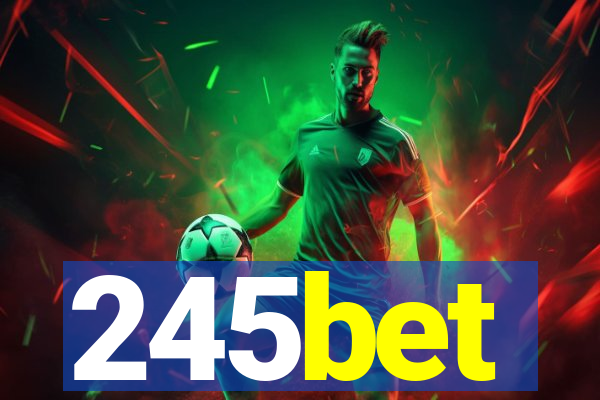 245bet