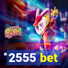 2555 bet