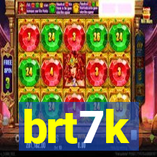 brt7k