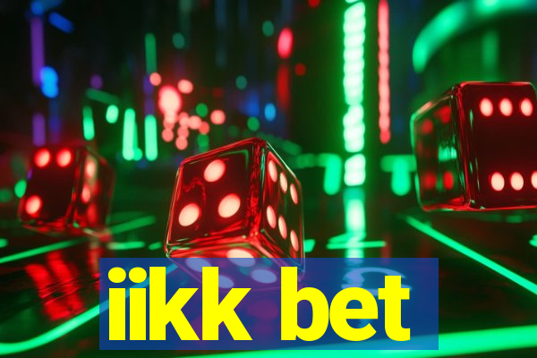 iikk bet