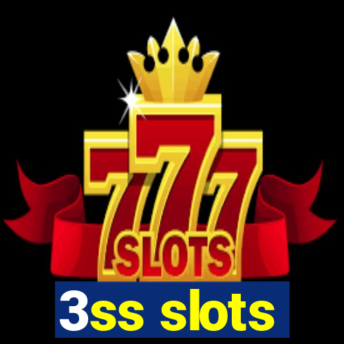 3ss slots