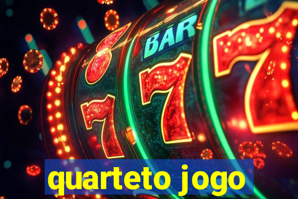 quarteto jogo
