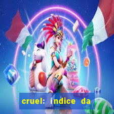 cruel: índice da maldade pdf cruel livro pdf
