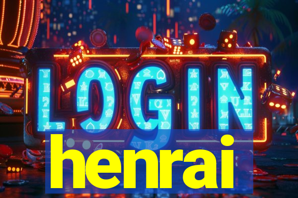 henrai