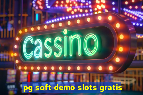 pg soft demo slots gratis