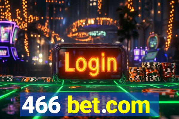 466 bet.com