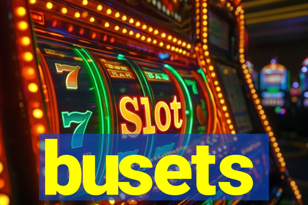 busets