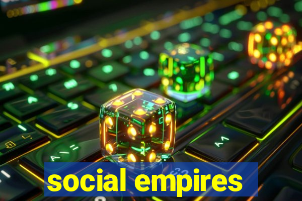 social empires