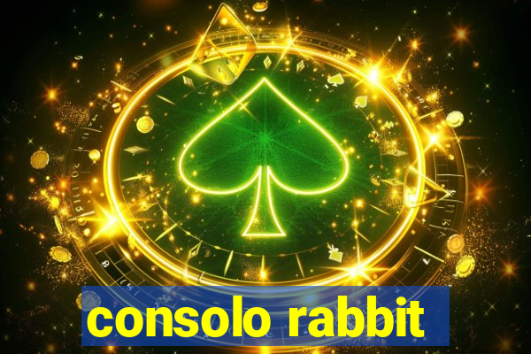consolo rabbit