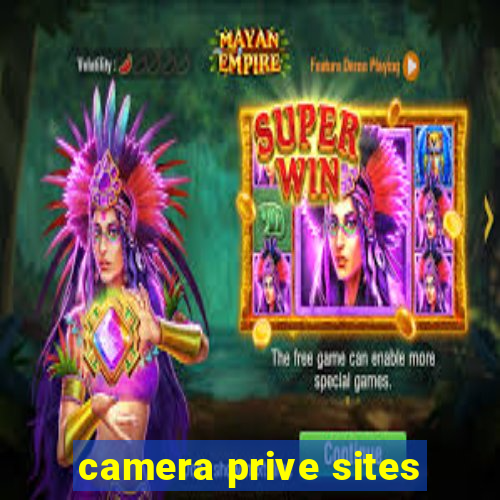 camera prive sites