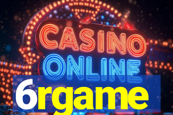 6rgame