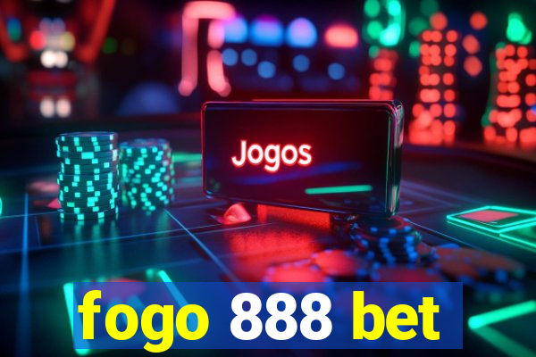 fogo 888 bet