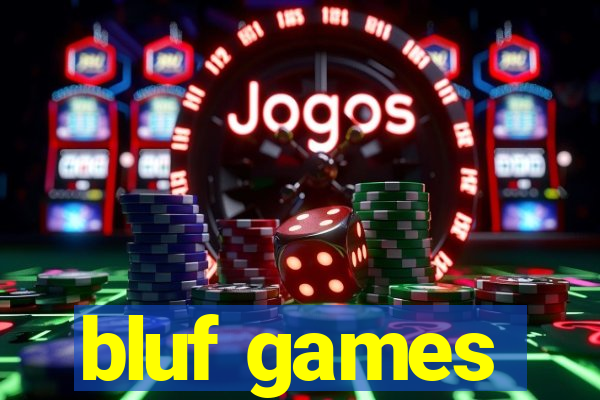 bluf games