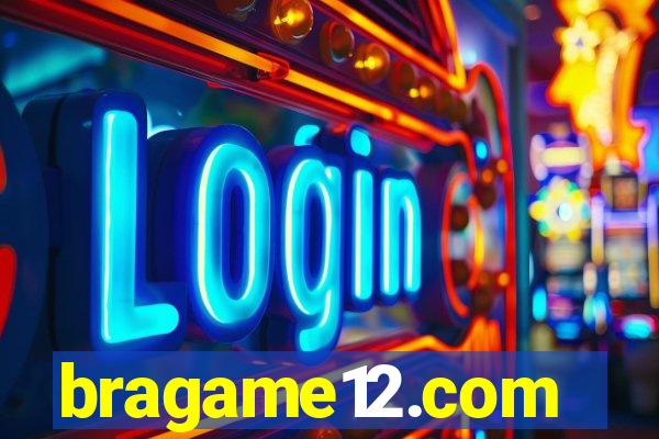 bragame12.com