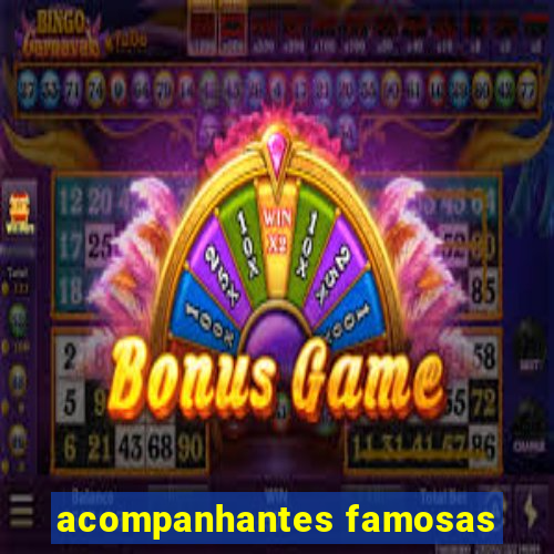 acompanhantes famosas