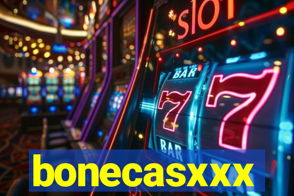 bonecasxxx