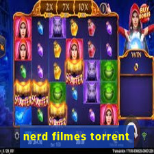 nerd filmes torrent