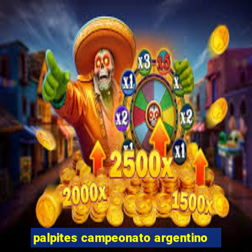 palpites campeonato argentino