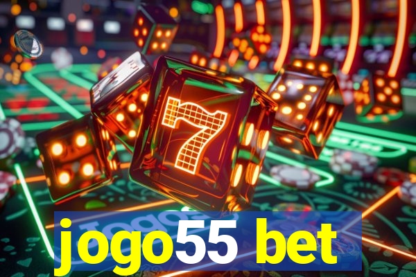 jogo55 bet