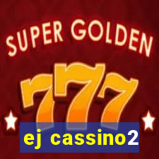 ej cassino2