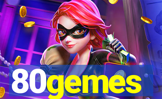 80gemes
