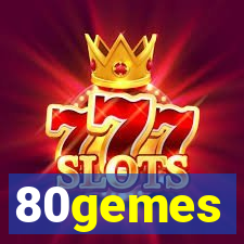 80gemes