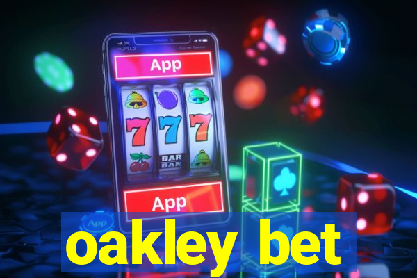 oakley bet
