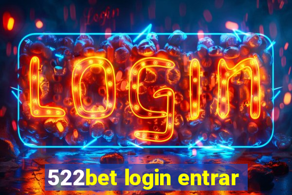 522bet login entrar