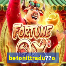 betonittradu??o