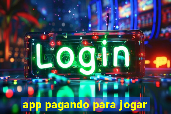 app pagando para jogar