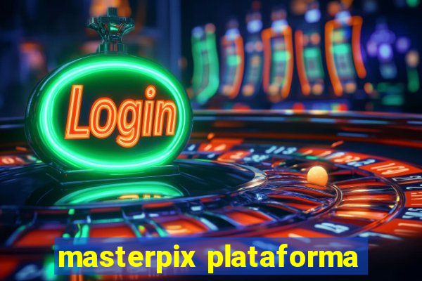 masterpix plataforma