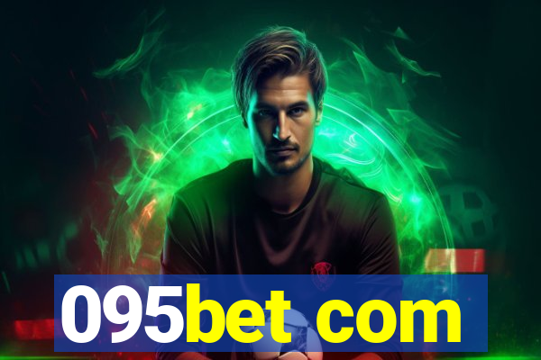 095bet com