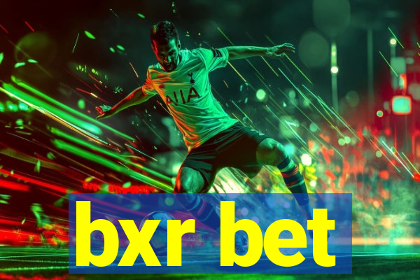 bxr bet