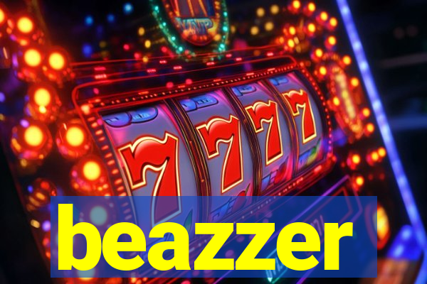 beazzer