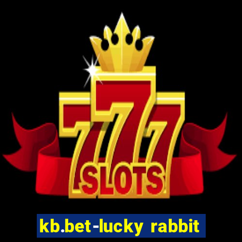 kb.bet-lucky rabbit