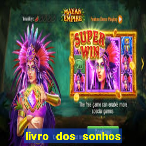 livro dos sonhos jogo do bicho