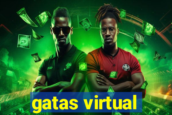 gatas virtual