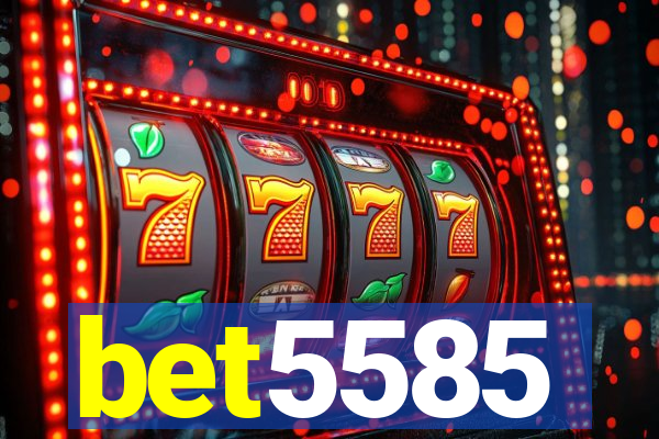 bet5585