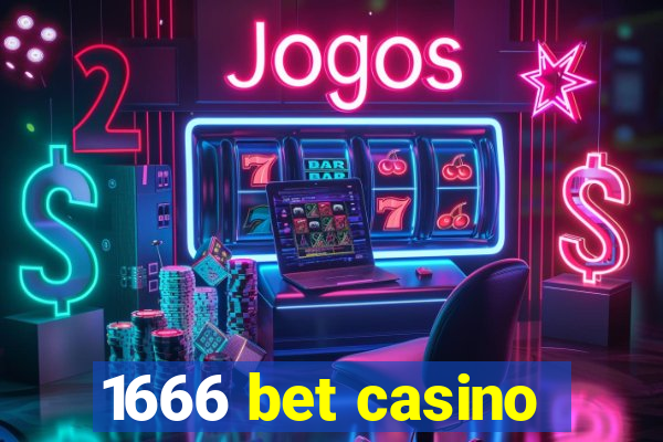 1666 bet casino