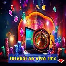 futebol ao vivo rmc