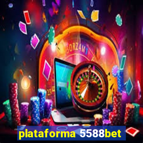plataforma 5588bet